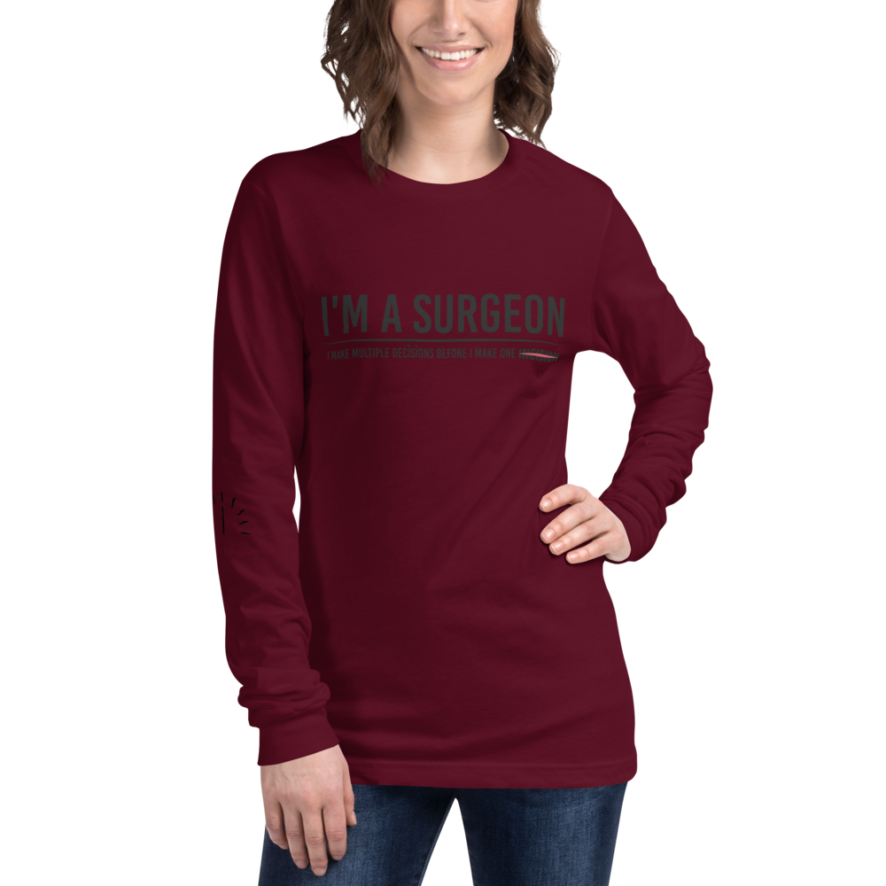 L/S T-Shirt with "I'm A Surgeon" Design