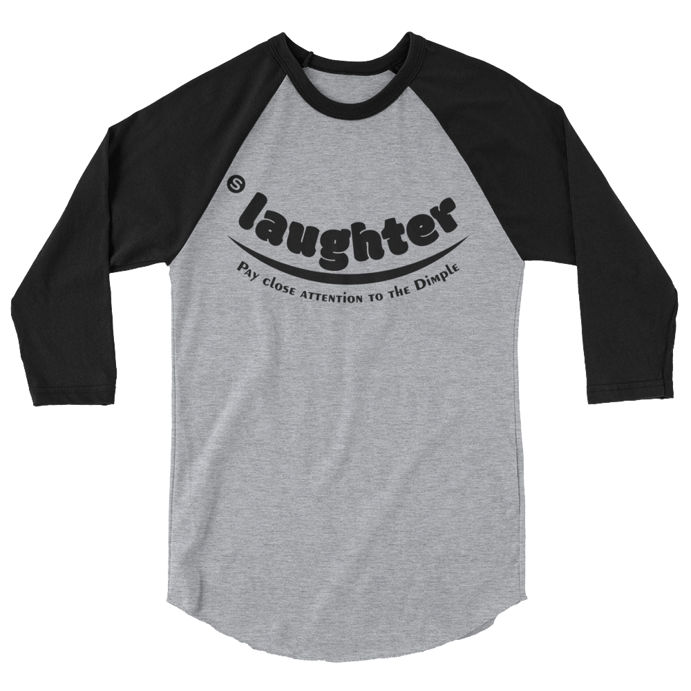3/4 Sleeve Raglan Shirt with "Slaughter" Design