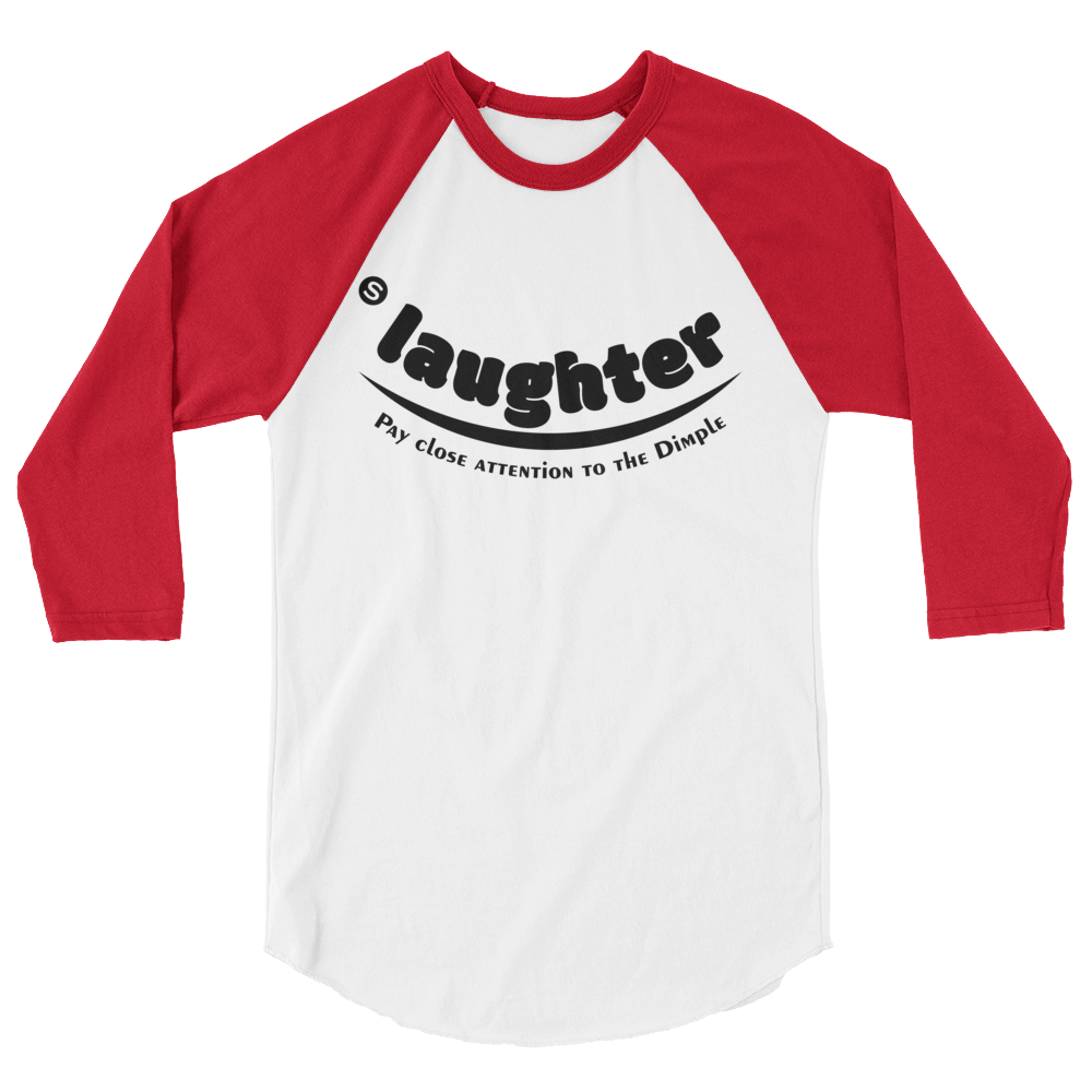 3/4 Sleeve Raglan Shirt with "Slaughter" Design