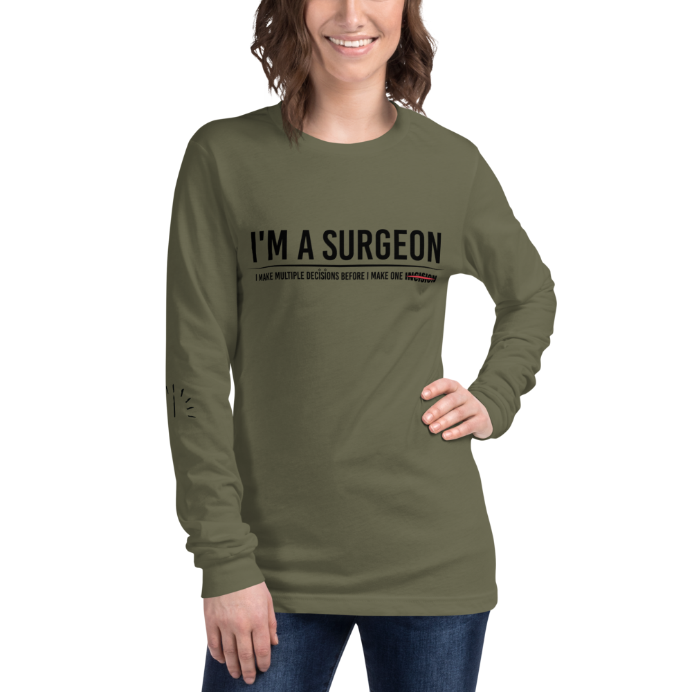 L/S T-Shirt with "I'm A Surgeon" Design