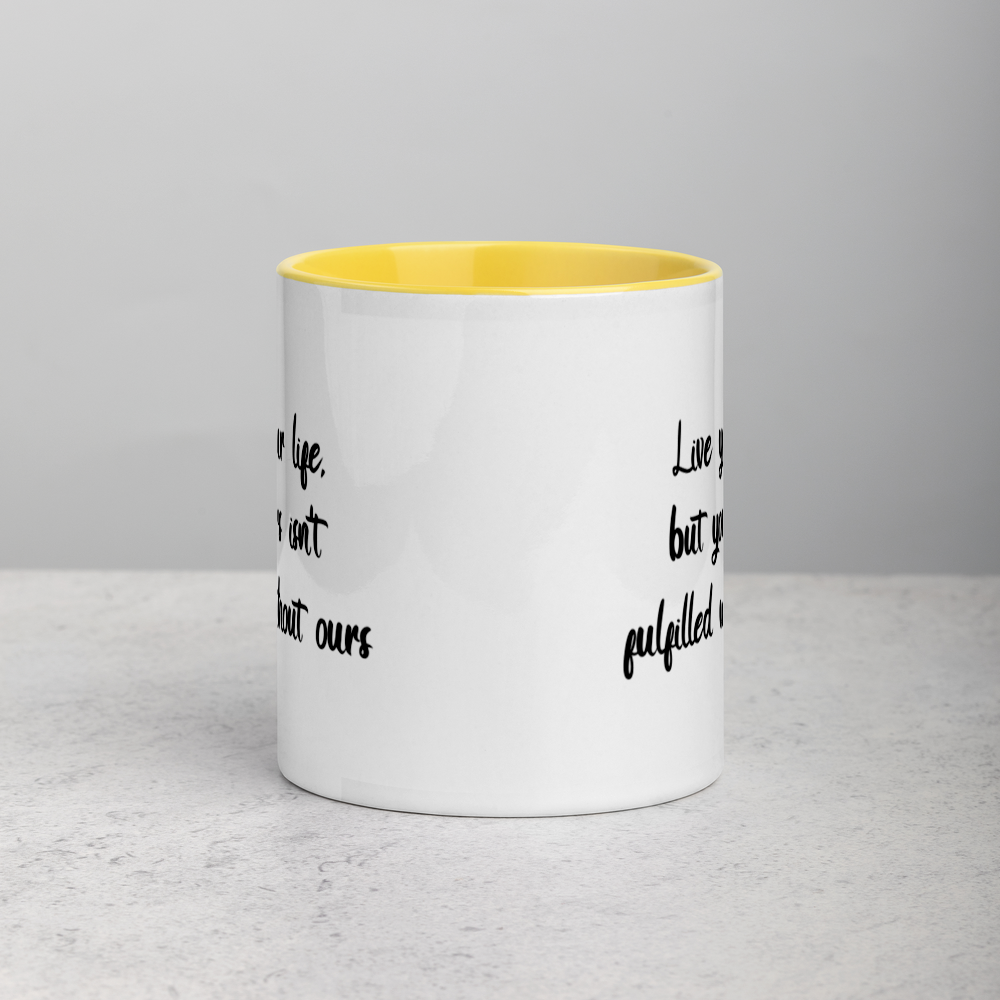 Mug with "Live Your Life" Design
